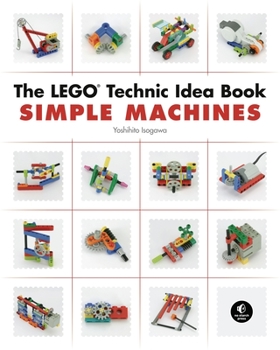 Paperback The Lego Technic Idea Book: Simple Machines Book