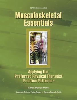 Paperback Musculoskeletal Essentials: Applying the Preferred Physical Therapist Practice Patterns(sm) Book