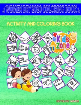 Paperback Women Day 2020 Coloring Book: Coloring For Kid Ages 8-12 30 Picture Quizzes Words Activity And Coloring Books Womensday, Womensday, Feminism, Femini Book