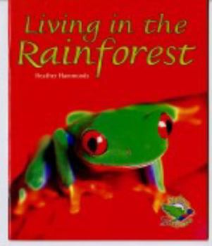 Living in the Rainforest