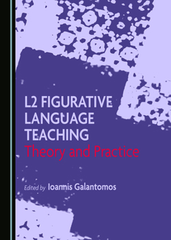 Hardcover L2 Figurative Language Teaching: Theory and Practice Book