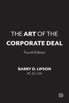 Paperback The Art of the Corporate Deal, Fourth Edition Book