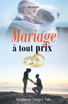 Paperback Mariage à tout prix [French] Book