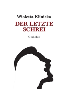 Paperback Der Letzte Schrei: Gedichte [German] Book