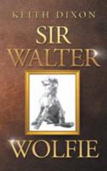 Paperback Sir Walter Wolfie Book