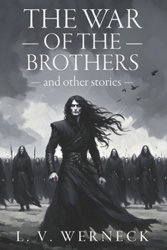 Paperback The War of the Brothers and Other Stories Book