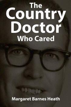 Paperback The Country Doctor Who Cared Book