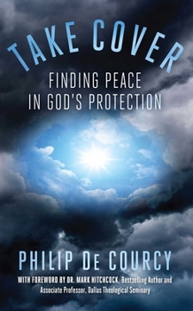 Paperback Take Cover: Finding Peace in God's Protection Book