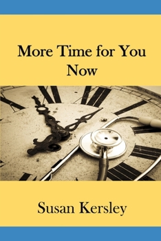 Paperback More Time For You Now!: Find the time to have a life Book