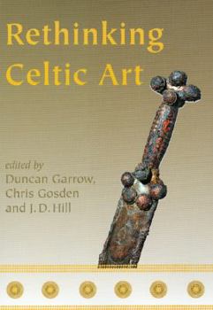 Paperback Rethinking Celtic Art Book