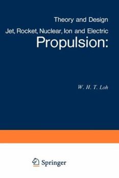 Paperback Jet, Rocket, Nuclear, Ion and Electric Propulsion: Theory and Design Book
