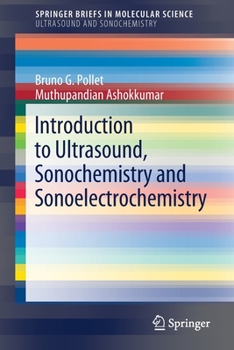 Paperback Introduction to Ultrasound, Sonochemistry and Sonoelectrochemistry Book
