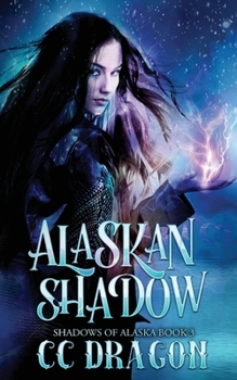 Paperback Alaskan Shadow: Shadows of Alaska Book 3 Book