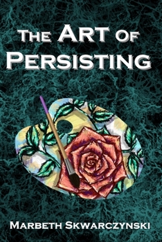 Paperback The Art of Persisting Book