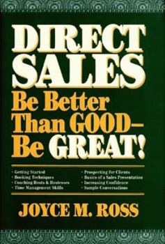 Paperback Direct Sales: Be Better Than Good--Be Great! Book