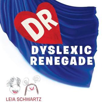 Paperback Dyslexic Renegade Book