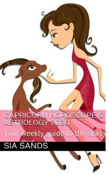 Paperback Capricorn Horoscope & Astrology 2020: Your weekly guide to the stars Book