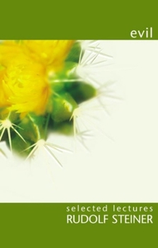 Paperback Evil: Selected Lectures Book