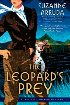 The Leopard's Prey: A Jade Del Cameron Mystery - Book #4 of the Jade del Cameron Mysteries