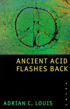 Paperback Ancient Acid Flashes Back: Poems Book