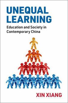 Paperback Unequal Learning: Education and Society in Contemporary China Book