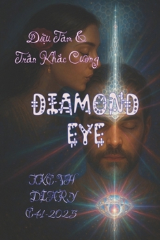Diamond Eye: Tkc-Vh Diary. C41-2025