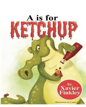 Paperback A is for Ketchup Book