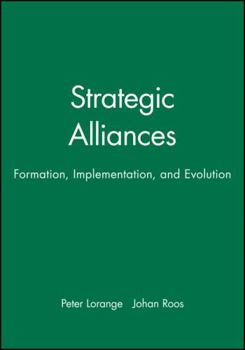 Paperback Strategic Alliances: Formation, Implementation, and Evolution Book