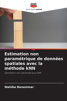 Paperback Estimation non paramétrique de données spatiales avec la méthode kNN [French] Book