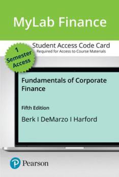 Printed Access Code Mylab Finance with Pearson Etext -- Access Card -- For Fundamentals of Corporate Finance Book