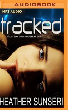 Tracked (Mindspeak series) - Book #4 of the Mindspeak