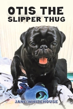 Paperback Otis the Slipper Thug Book