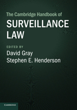 The Cambridge Handbook of Surveillance Law - Book  of the Cambridge Law Handbooks