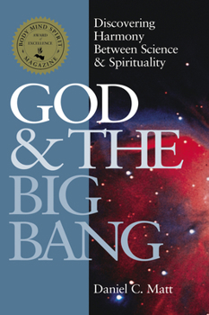 Paperback God and the Big Bang (1st Edition): Discovering Harmony Between Science & Spirituality Book