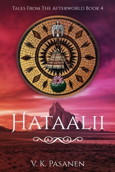 Paperback Hataalii: Tales from the Afterworld, Book 4 Book