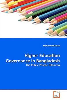 Paperback Higher Education Governance in Bangladesh Book