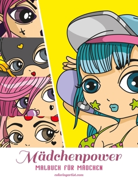 M�dchenpower-Malbuch f�r M�dchen