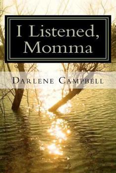 Paperback I Listened, Momma Book