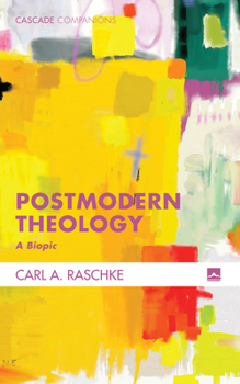 Hardcover Postmodern Theology: A Biopic Book