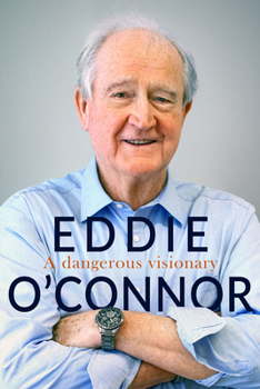 Hardcover Eddie O'Connor: A Dangerous Visionary Book