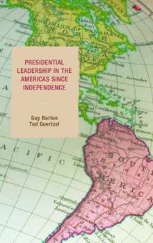 Hardcover Presidential Leadership in the Americas since Independence Book