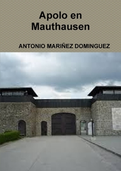 Paperback Apolo En Mauthausen [Spanish] Book