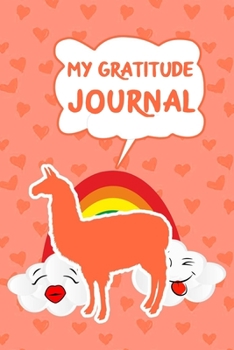 My Gratitude Journal: Cute Llama Daily Gratitude Journal, No repetitive questions Daily Journal with Prompts for Kids, gratitude kids book