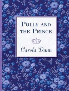 Polly and the Prince - Book #3 of the Black Sheep Trilogy