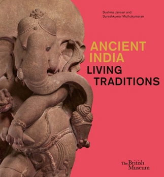 Hardcover Ancient India: Living Traditions Book