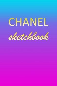 Chanel: Sketchbook | Blank Imaginative Sketch Book Paper | Pink Blue Gold Custom Letter C Personalized Cover | Teach & Practice Drawing for ... Doodle Pad | Create, Imagine & Learn to Draw