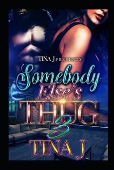 Paperback Somebody Else's Thug 3 Book
