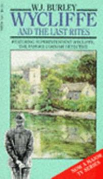 Wycliffe and the Last Rites (Wycliffe Series) - Book #18 of the Wycliffe