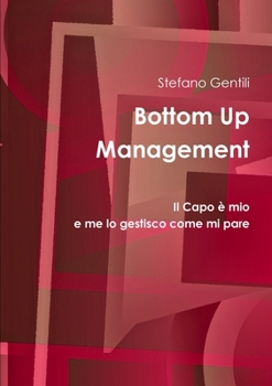 Paperback Bottom Up Management [Italian] Book