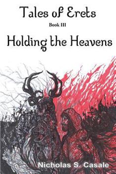 Holding the Heavens - Book #3 of the Tales of Erets